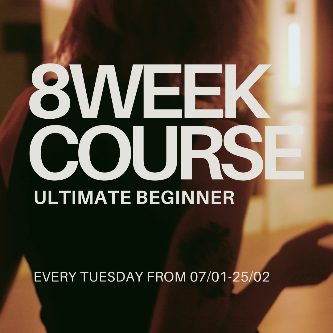 ULTIMATE BEGINNER | 8 week course